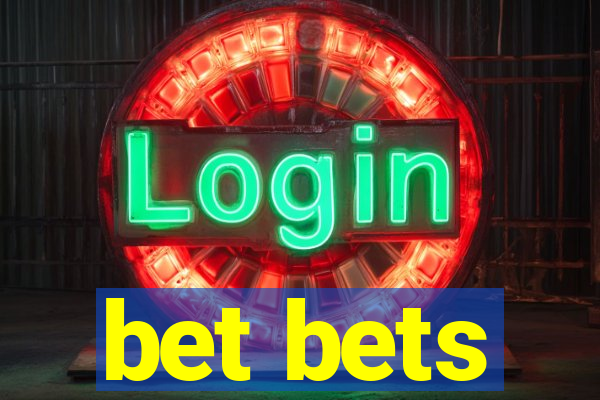 bet bets